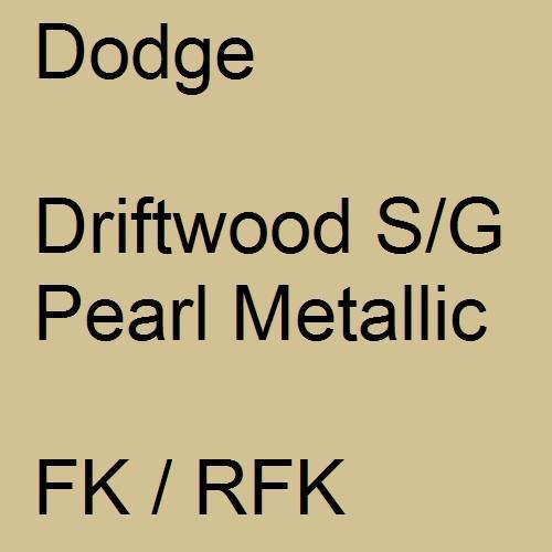 Dodge, Driftwood S/G Pearl Metallic, FK / RFK.